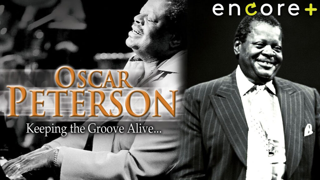 Oscar Peterson: Keeping the Groove Alive